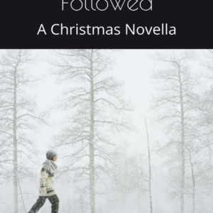 The Days That Followed: A Christmas Novella Paperback Signed By the Author (Pre-Order) 11/6/2026
